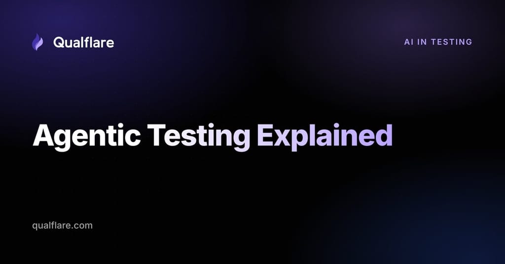 Agentic Testing Explained: What AI Agents Mean for QA (2026)