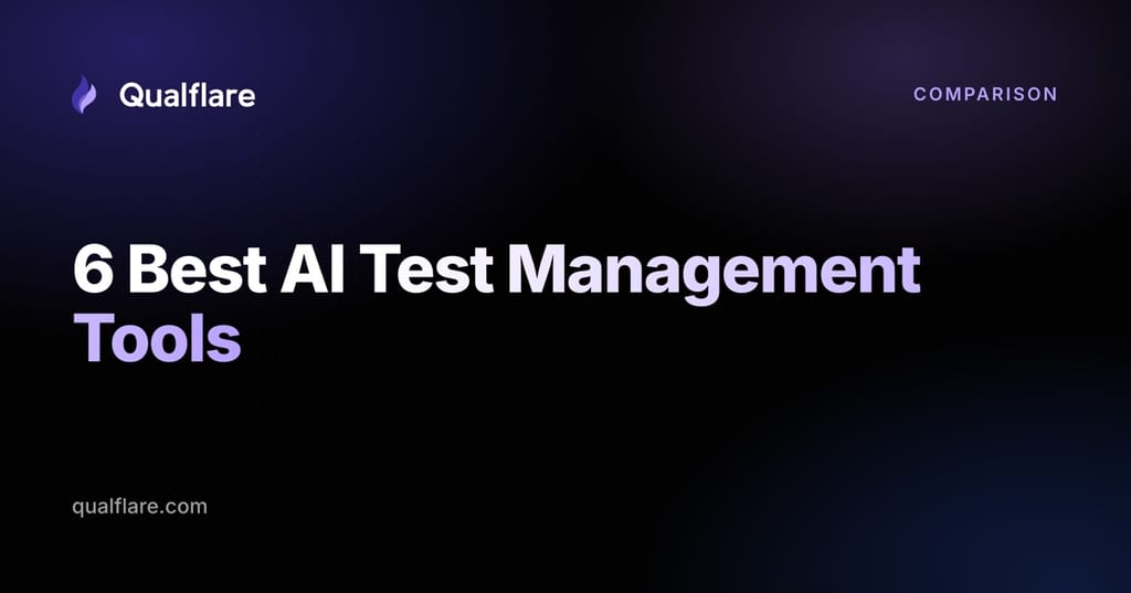 6 Best AI Test Management Tools for QA Teams (2026)