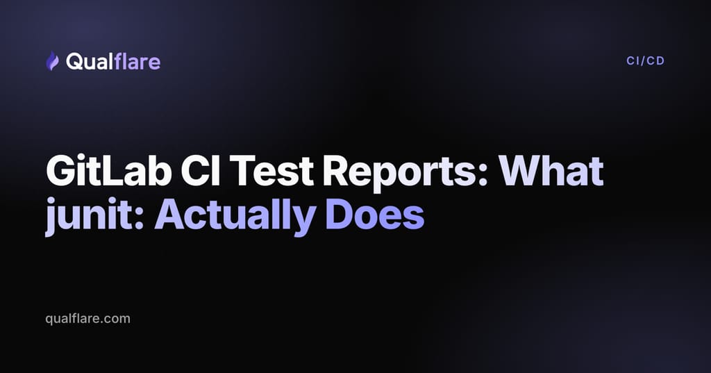 GitLab CI Test Reports: What junit: Actually Does