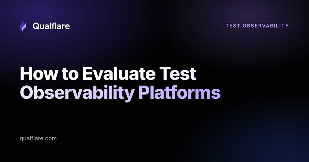 How to Evaluate Test Observability Platforms in 2026