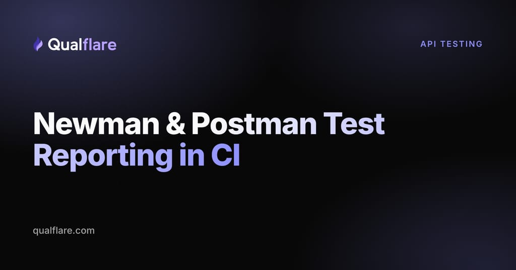 Newman & Postman Test Reporting in CI