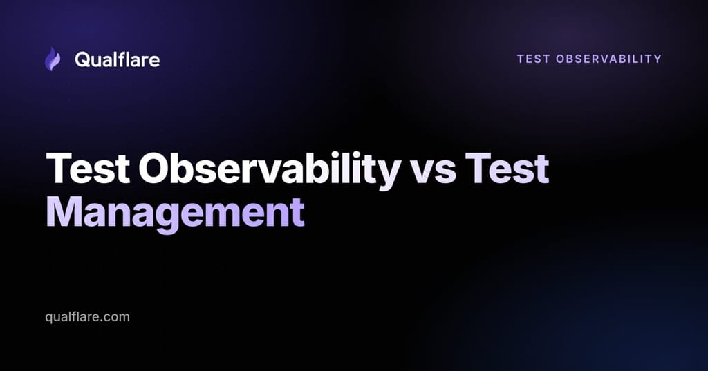Test Observability vs Test Management: What's the Difference? (2026)