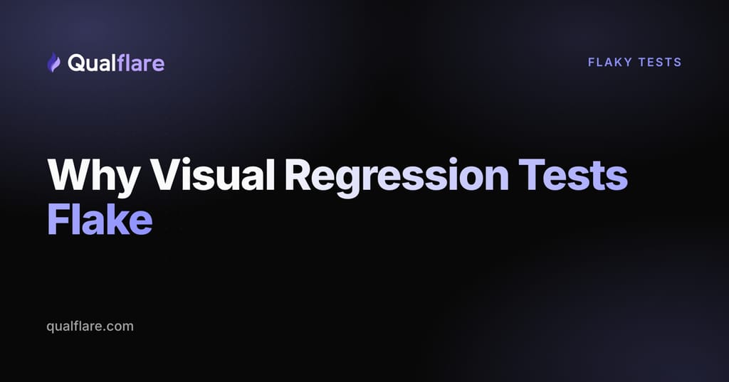 Why Visual Regression Tests Flake