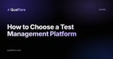 How to Choose a Test Management Platform (2026)