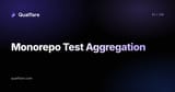 Monorepo Test Aggregation: Unify CI Results (2026)