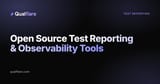 Open Source Test Reporting & Observability Tools