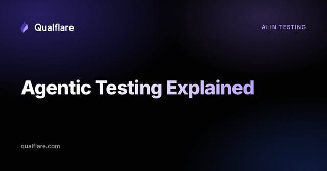 Agentic Testing Explained: What AI Agents Mean for QA (2026)