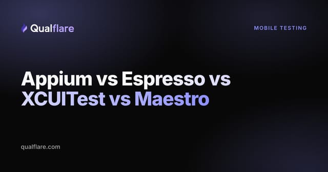 Appium vs Espresso vs XCUITest vs Maestro: Mobile Test Framework Comparison (2026)