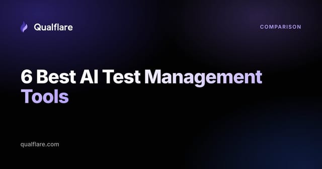 6 Best AI Test Management Tools for QA Teams (2026)