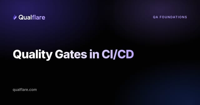 Quality Gates in CI/CD