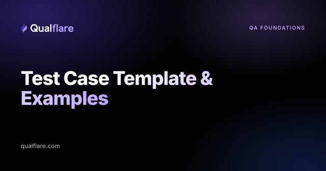 Test Case Template & Examples (2026)