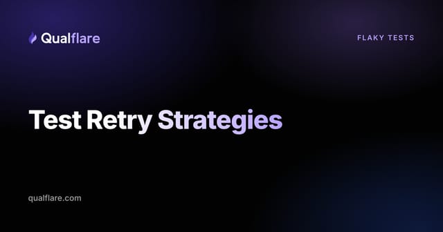 Test Retry Strategies: When Retries Help vs. Hide Bugs (2026)