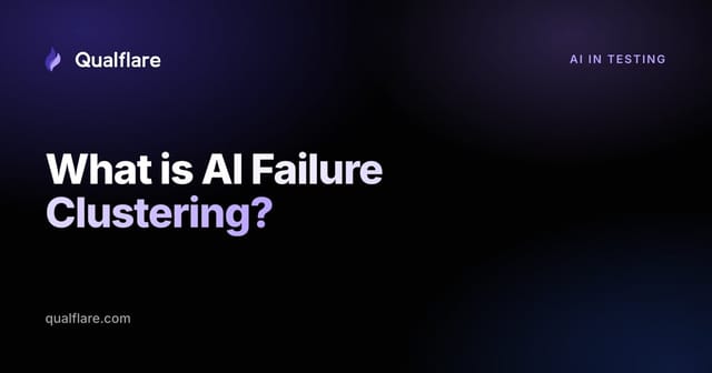 What is AI Failure Clustering? Turn 500 Failures Into 12 Root Causes (2026)