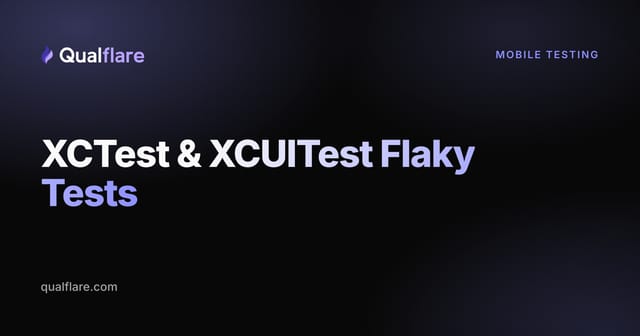 XCTest & XCUITest Flaky Tests: Stabilizing iOS CI (2026)